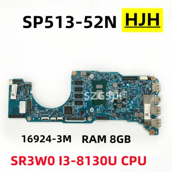 Для Acer Spin 5 SP513-52N, материнская плата ноутбука 16924-3M, С процессором SR3W0 I3-8130U, 8 ГБ ОПЕРАТИВНОЙ ПАМЯТИ, 100% ТЕСТ
